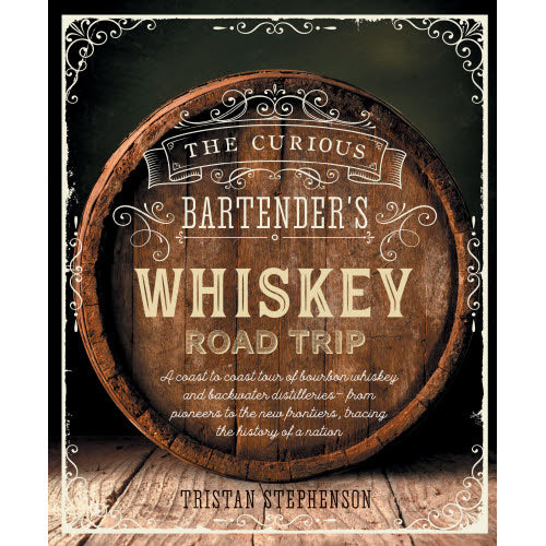 Curious Bartender's Whiskey Road Trip
